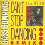 Bass Bumpers - Can't stop dancing (remix)
